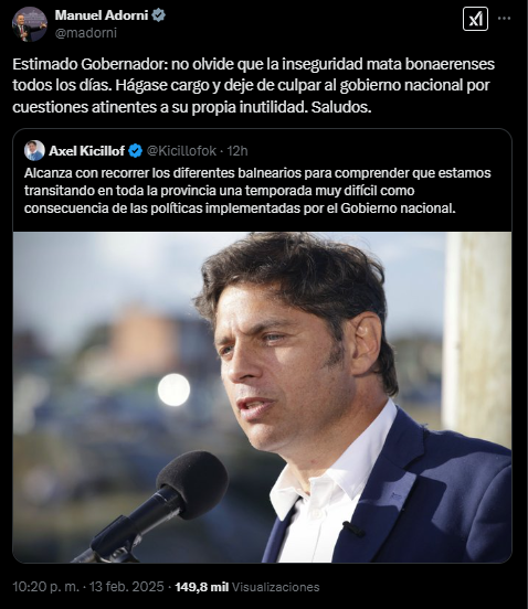 El vocero presidencial, Manuel Adorni, recogió el guante y cargó duramente contra Kicillof. "Hágase cargo y deje de culpar al Gobierno nacional por cuestiones atinentes a su propia inutilidad".