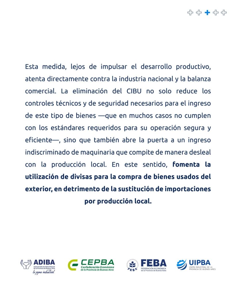 Las principales entidades de empresarios bonaerenses rechazaron la eliminación del Certificado de Importación de Bienes Usados (CIBU).