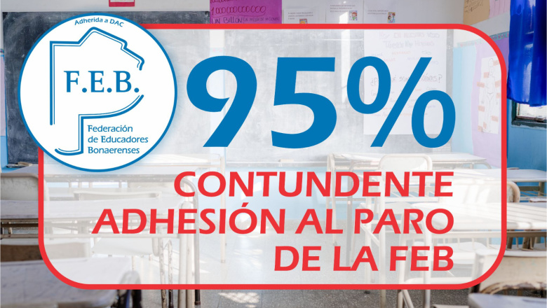 El FEB celebró la alta acatación del paro docente a través de sus medios institucionales. 