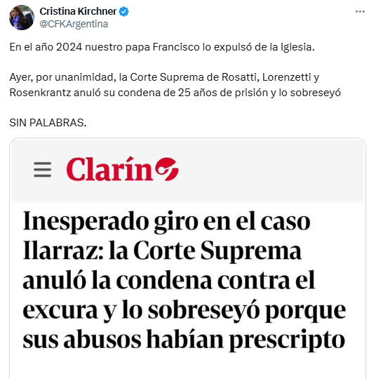 La expresidenta Cristina Kirchner también cargó contra la Corte, una vez difundido el fallo favorable para Ilarraz.