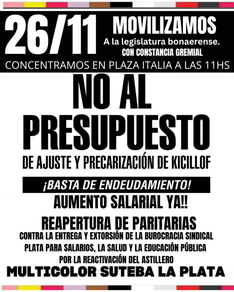 Docentes bonaerenses agrupados en Suteba Multicolor llamaron a movilizar a la Legislatura contra el Presupuesto 2026 y el endeudamiento de Kicillof.