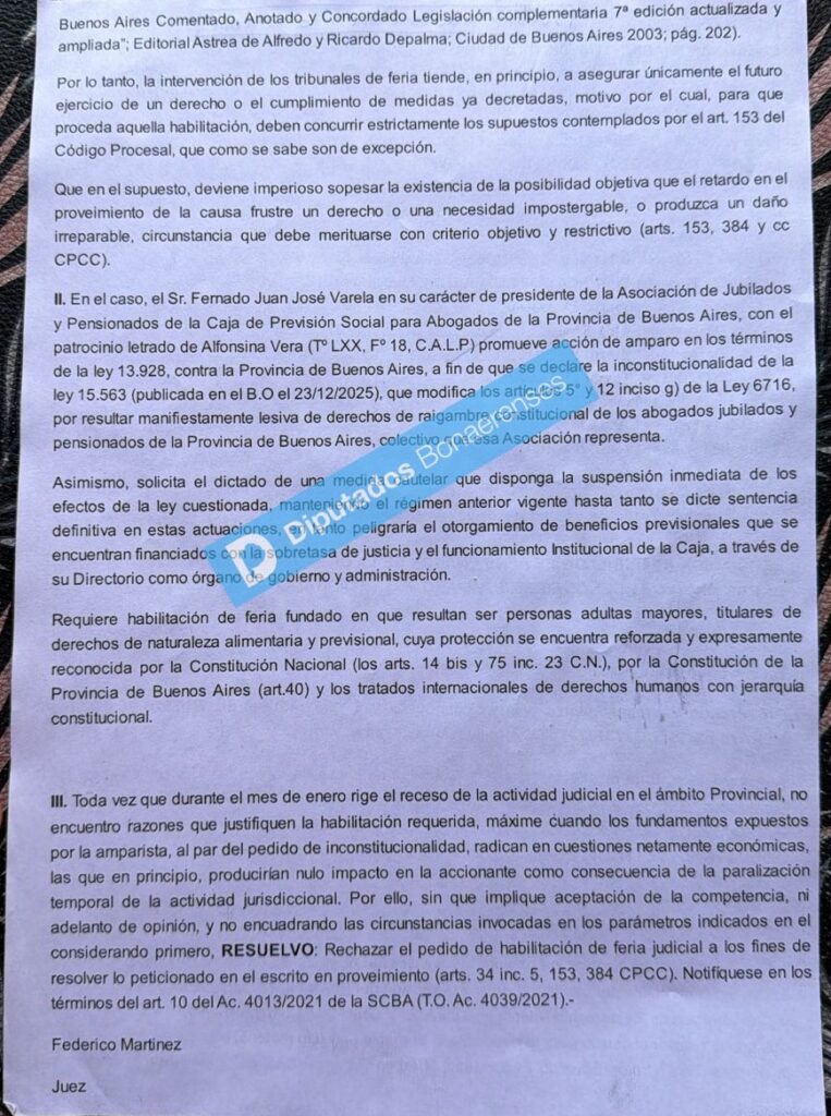 El juez Federico Martínez rechazó abrir la feria judicial para tratar el pedido de inconstitucionalidad de la reforma a la Caja de Abogados.