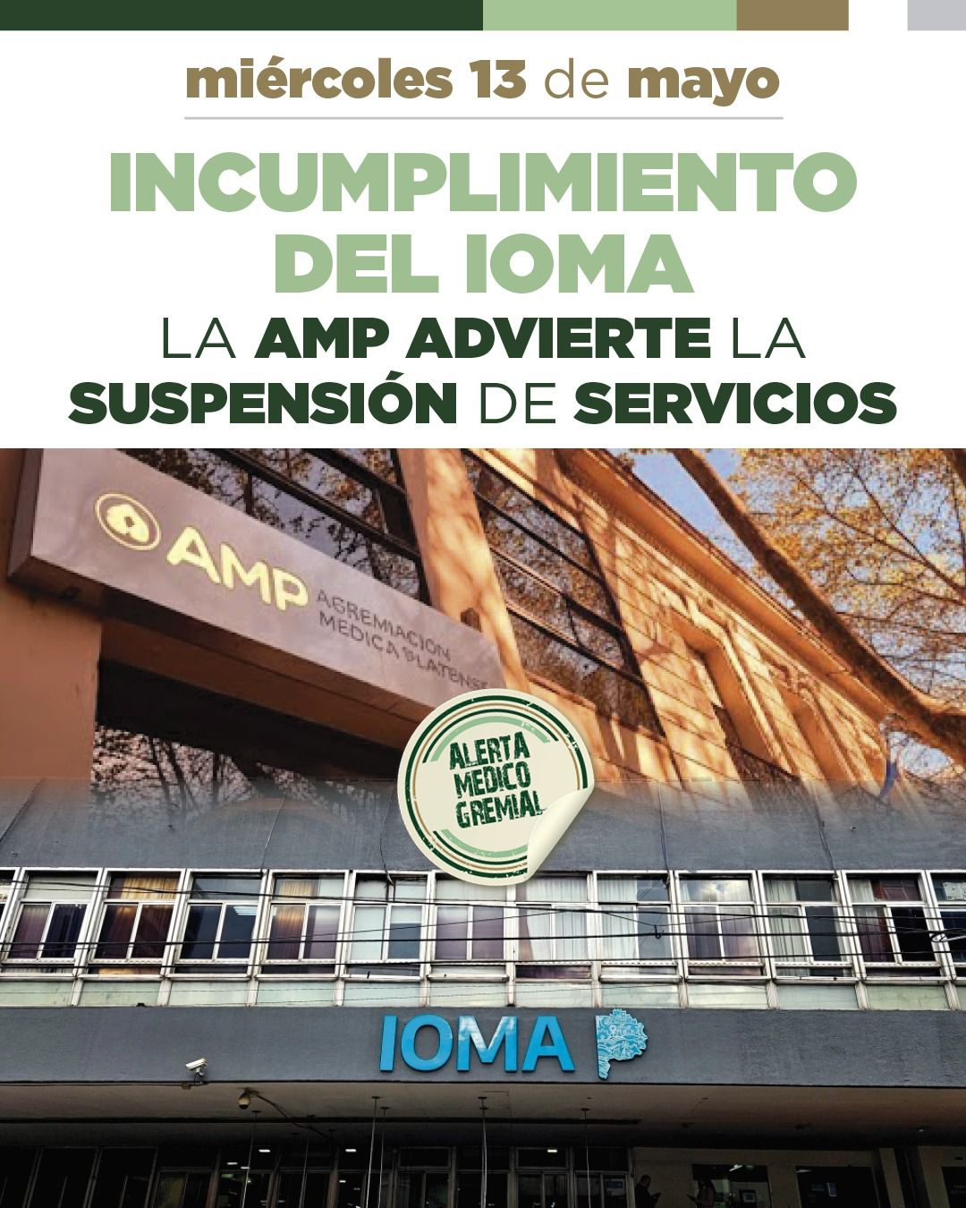 La AMP volvió a denunciar deudas por parte del IOMA, por lo que amenaza con suspender desde este jueves el servicio de la obra social por 48 horas.
